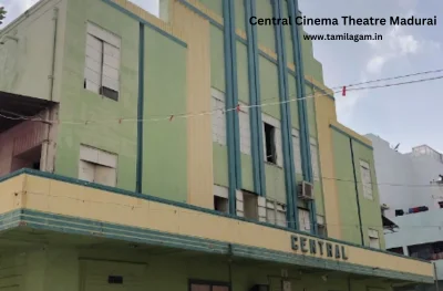 Central Cinema Theater Madurai