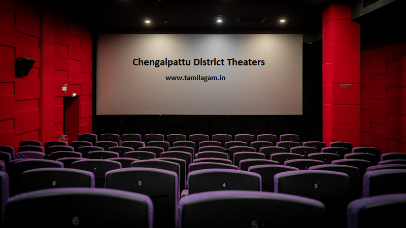 Theaters in Chengalpattu District