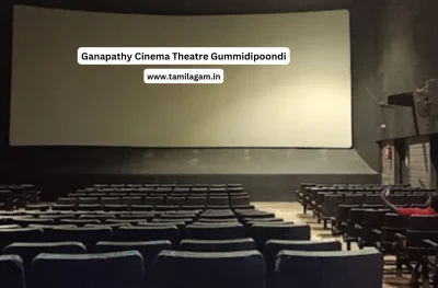 Ganapathy Cinema Theater Gummidipoondi Thiruvallur