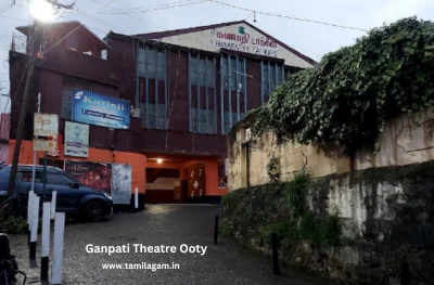 Ganpati Theater Ooty