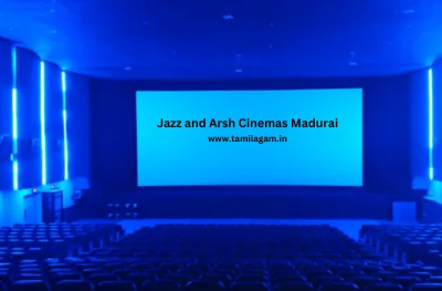Jazz and Arsh Cinemas Theater Madurai