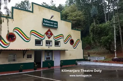 Kilimanjaro Theater Ooty