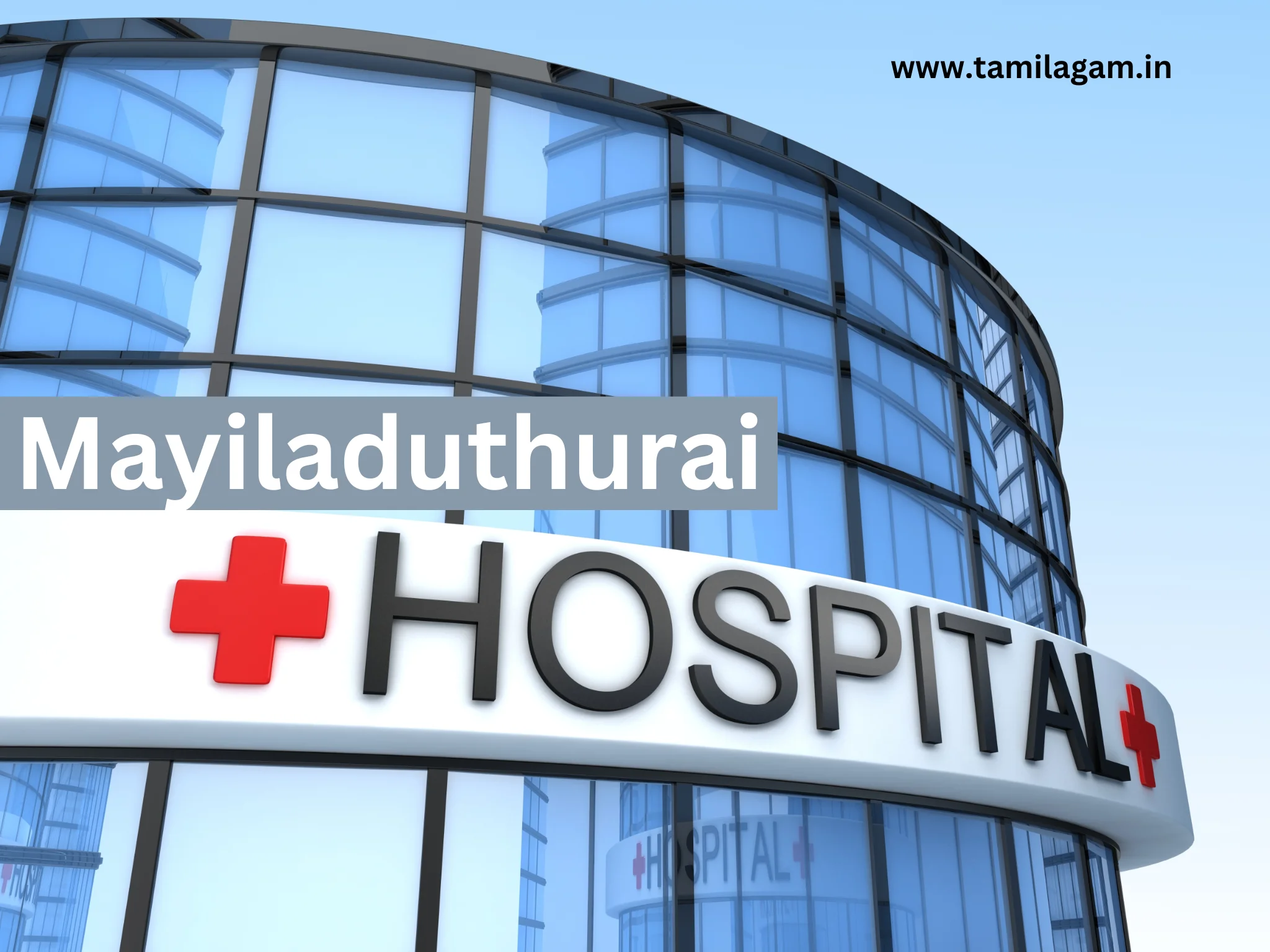 Hospitals in Mayiladuthurai District