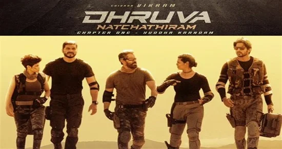 Dhruva Natchathiram Tamil Cinema