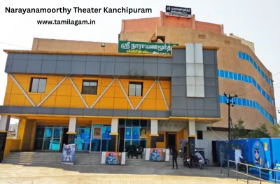 Narayanamoorthy Theater Kanchipuram