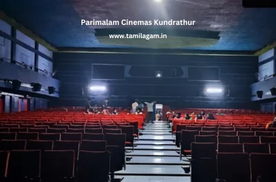 Parimalam Theater Kundrathur