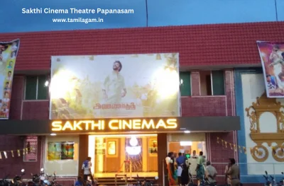 Sakthi Cinema Theater Papanasam