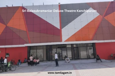 Sri Balasubramaniar Deluxe Theater Kanchipuram