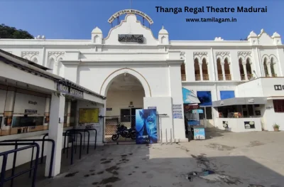 Thanga Regal Theater Madurai