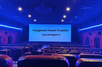 Thangamani Theater Tirupattur