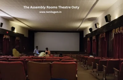 The Assembly Rooms Theater Ooty