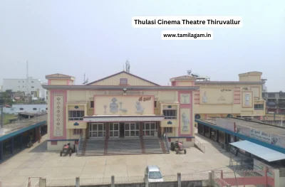 Thulasi Cinema Theater Thiruvallur